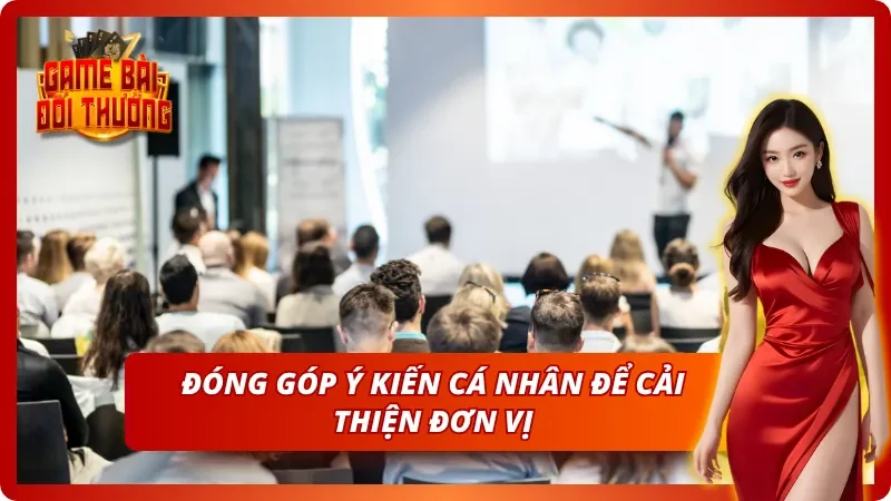 Cược thủ đóng góp ý kiến cá nhân giúp đơn vị phát triển